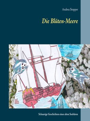 cover image of Die Blüten-Meere